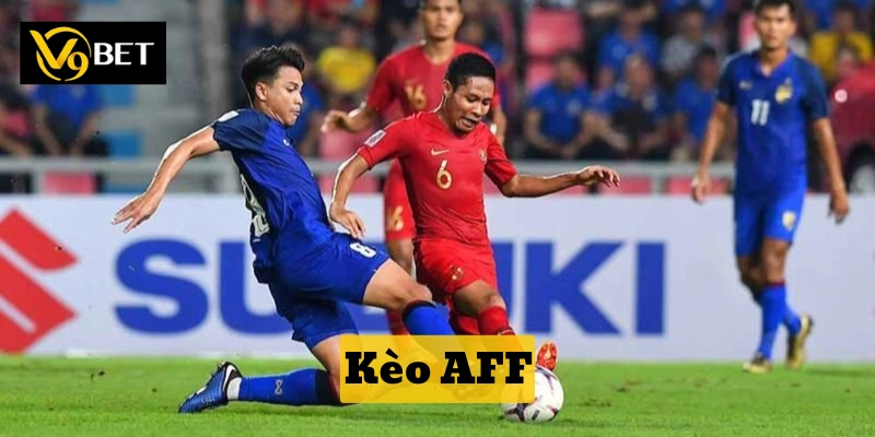Kèo AFF phù hợp cho những ai?